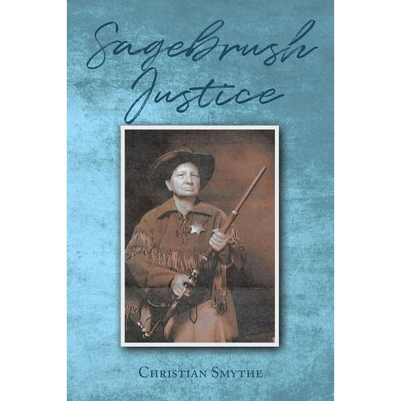Sagebrush Justice (Paperback)