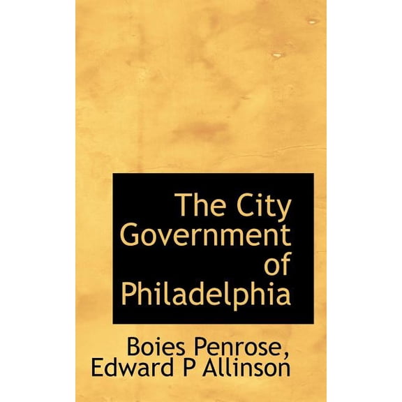 The City Government of Philadelphia (Paperback)