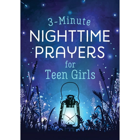 3-Minute Devotions 3-Minute Nighttime Prayers for Teen Girls, (Paperback)