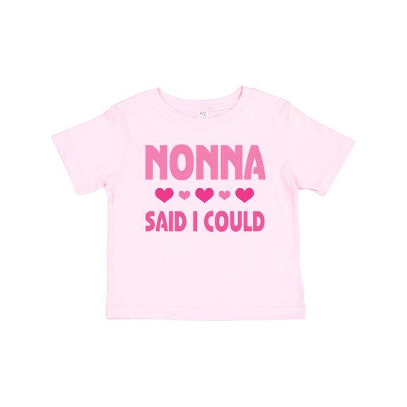 Inktastic Nonna Said I Could Funny Granddaughter Girls Toddler T-Shirt