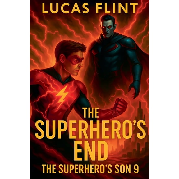 Superhero's Son The Superhero's End, Book 9, (Paperback)