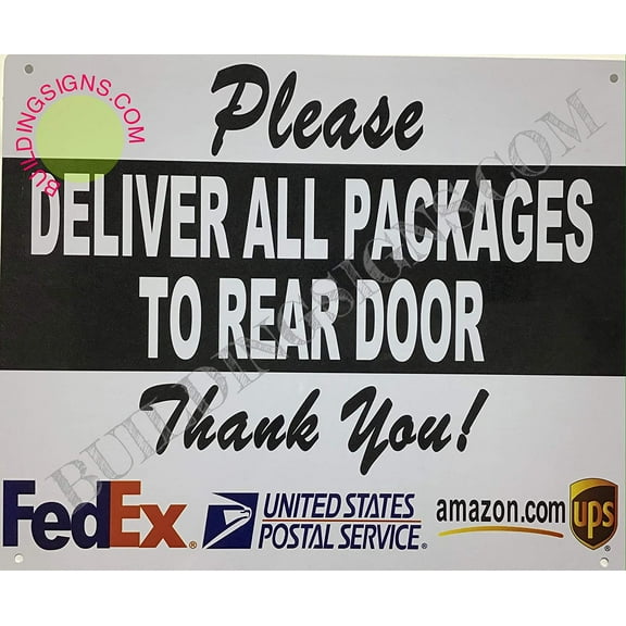Please Deliver All Packages to Rear Door Sign (White,Rust Free-Aluminium, 10x12 INCH) (ref-2201)