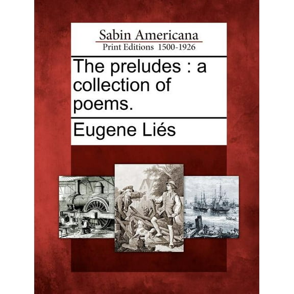 The Preludes : A Collection of Poems. (Paperback)