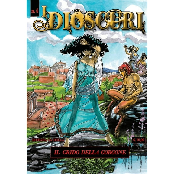 I DIOSCURI n.4 - Il grido della Gorgone (Paperback)