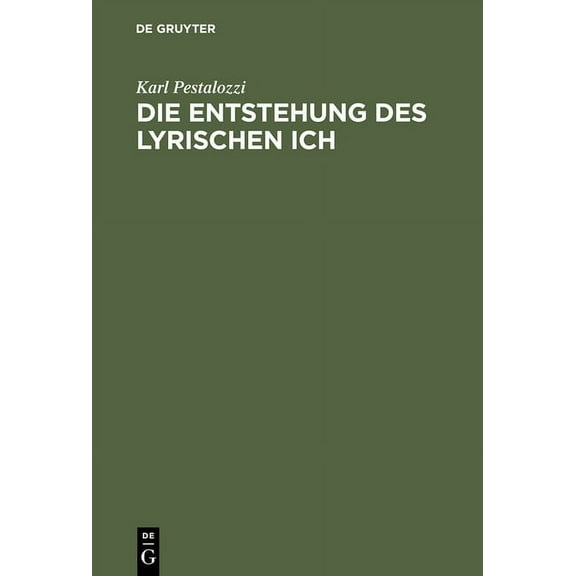 Die Entstehung Des Lyrischen Ich: Studien Zum Motiv Der Erhebung in Der Lyrik, (Hardcover)