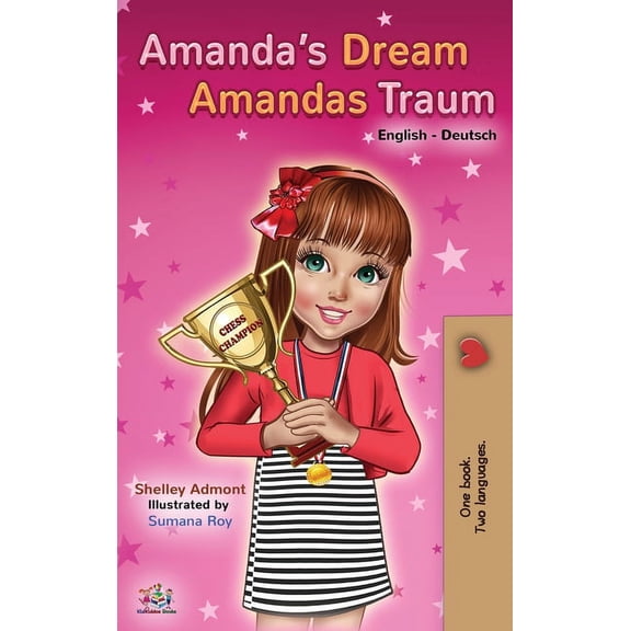 English German Bilingual Collection Amanda's Dream Amandas Traum: English German Bilingual Book, (Hardcover)