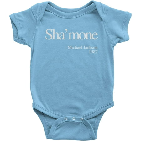 

Expression Tees Sha mone Quote Infant Onesie Romper Bodysuit