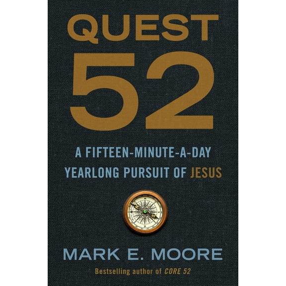 Pre-Owned Quest 52: A Fifteen-Minute-A-Day Yearlong Pursuit of Jesus (Paperback) 0593193725 9780593193723