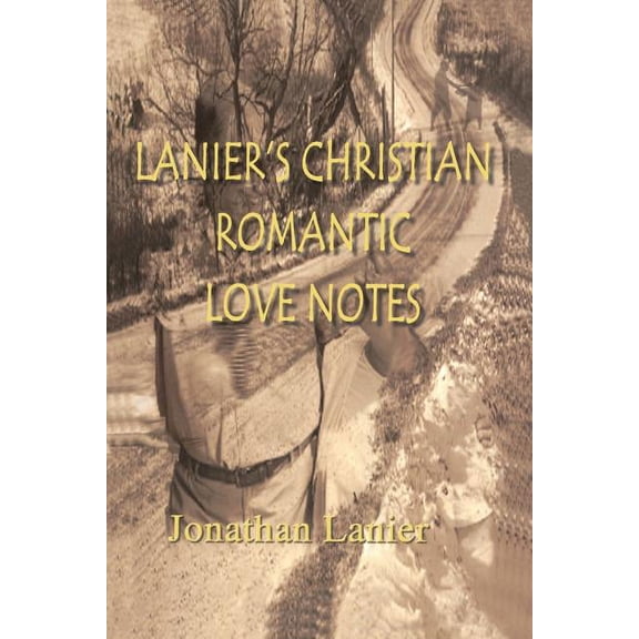 Lanier's Christian Romantic Love Notes, (Paperback)