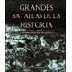 thumbnail image 1 of Grandes Batallas de la Historia Grupo Editorial Tomo NIGEL CAWTHORNE, 1 of 2