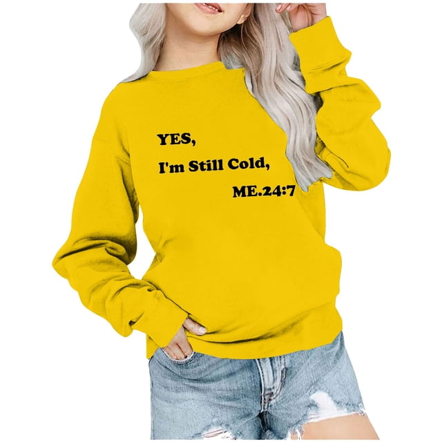 Chandail en Molleton Imprimé "I'm Yes Cold Me 24:7 Pouces Manches Longues Col Rond Lettres Décontracté Ample