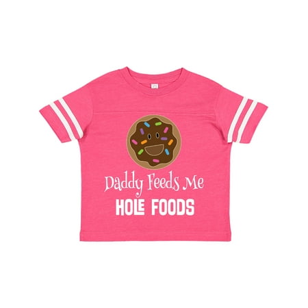 

Inktastic Donut Daddy Feeds Me Hole Foods Gift Toddler Boy or Toddler Girl T-Shirt