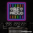 thumbnail image 2 of Craftnamesign Be Proud Neon Sign for Shop Bedroom Happy Pride Wall Decor Gift, 2 of 5