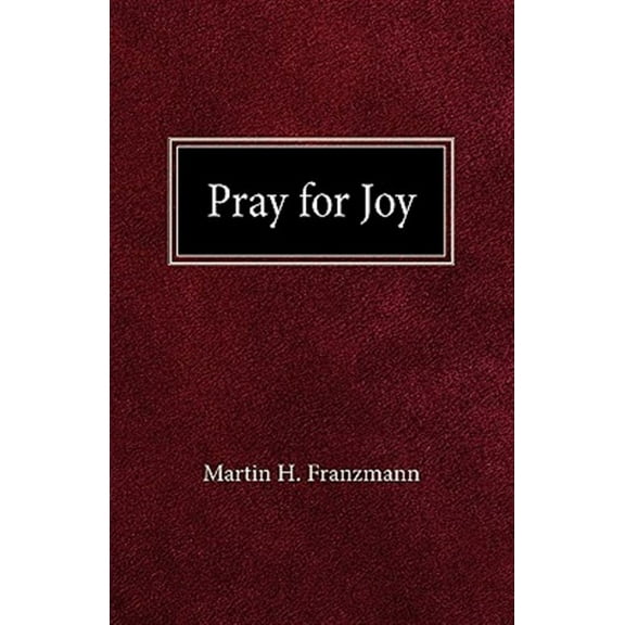 Pray For Joy (Paperback)