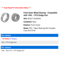 thumbnail image 2 of Front Outer Wheel Bearing - Compatible with 1960 - 1976 Dodge Dart 1961 1962 1963 1964 1965 1966 1967 1968 1969 1970 1971 1972 1973 1974 1975, 2 of 2