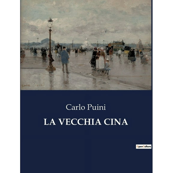 La Vecchia Cina (Paperback)