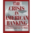 thumbnail image 1 of The Crisis in American Banking, 1 of 1