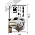thumbnail image 5 of All Visitors Must Be Approved Metal Tin Sign Pet Cat Lover Gift A House is Not A Home Funny Animal Wall Art White Cat Signs For Birthday Housewarming Home Cafes Bars Sign Gift 5.5x8 Inches, 5 of 7
