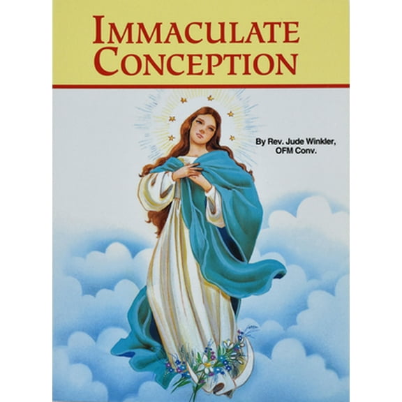 Pre-Owned The Immaculate Conception: Patroness of the Americas (Paperback) 0899425038 9780899425030