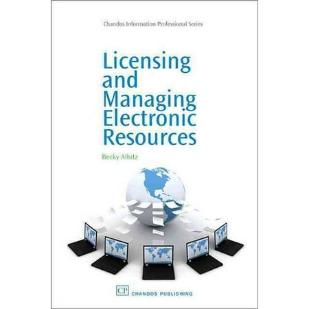 Licensing and Managing Electronic Resources