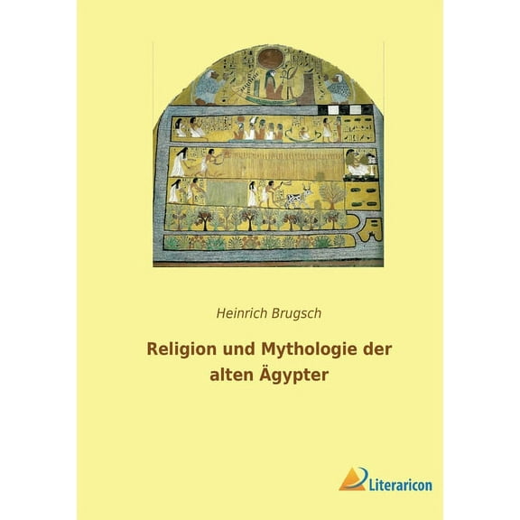 Religion und Mythologie der alten Ägypter (Paperback)