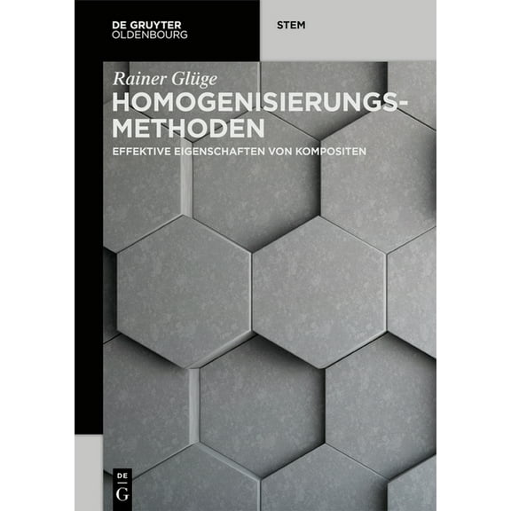 de Gruyter Stem Homogenisierungsmethoden: Effektive Eigenschaften Von Kompositen, (Paperback)