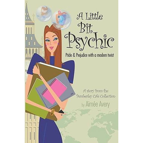 Pre-Owned A Little Bit Psychic: Pride & Prejudice with a modern twist (Paperback) by Aimee Avery