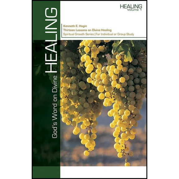 HEALING: God's Word On Divine Healing (Series #1) (Paperback)