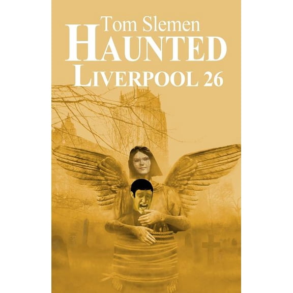 Haunted Liverpool 26, (Paperback)