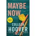 thumbnail image 2 of Maybe Now: A Novel (Paperback), 2 of 2