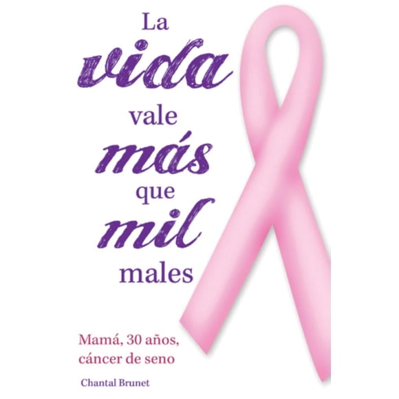 La Vida Vale Mas Que Mil Males Grupo Editorial Tomo 9786074153361