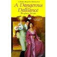 thumbnail image 1 of Pre-Owned A Dangerous Dalliance (Zebra Regency Romance) (Paperback) 0821766090 9780821766095, 1 of 1