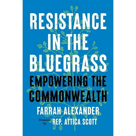 Resistance in the Bluegrass: Empowering the Commonwealth, (Hardcover)