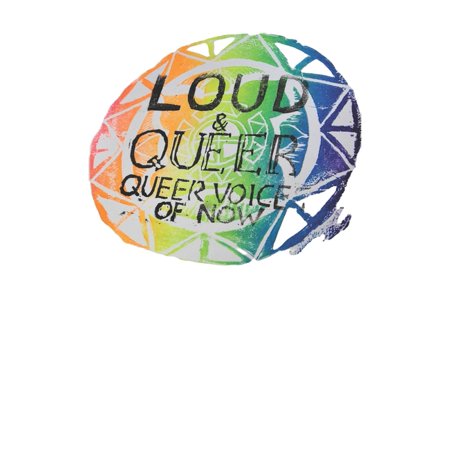 Loud & Queer Zine: LOUD & QUEER 2 - Queer Community eZine (Paperback)