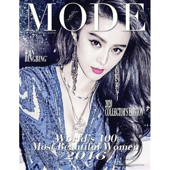Mode Lifestyle Magazine World's 100 Most Beautiful Women 2016: 2020 Collector's Edition - Fan Bingbing Cover (Paperback)