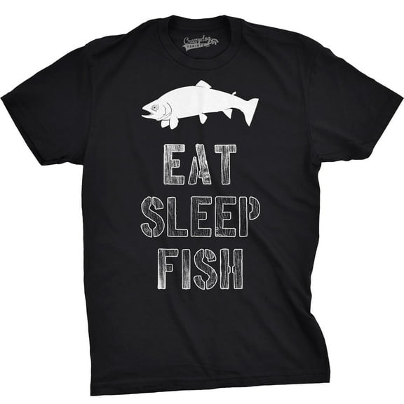 Mens Eat Sleep Fish T Shirt Funny Sarcastic Novelty Fishing Lover Gift for Dad Graphic Tees