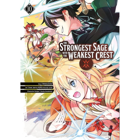 The Strongest Sage with the Weakest Crest: The Strongest Sage with the Weakest Crest 10 (Series #10) (Paperback)