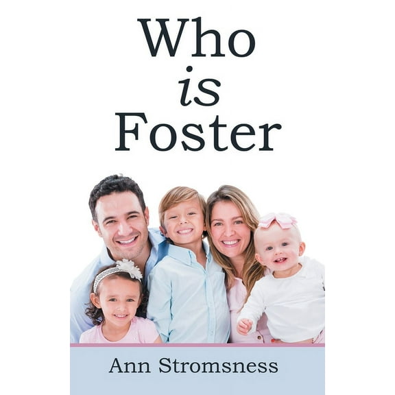 Who Is Foster