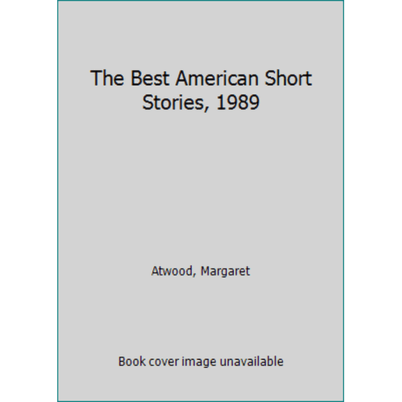Pre-Owned The Best American Short Stories, 1989 (Paperback) 0395470986 9780395470985