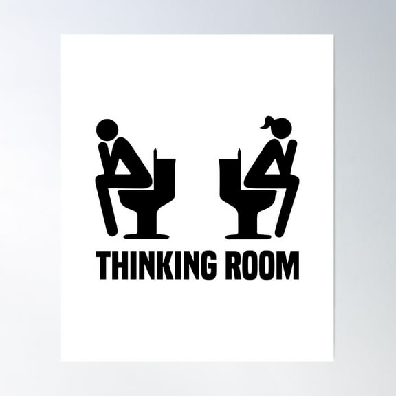 Thinking Room Funny Toilet Door Sign Vinyl Decal Restroom Bathroom Poster Wall Art, Modern Wall Decor For Living Room Bedroom, 8x12 UNFRAMED