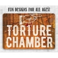 thumbnail image 2 of Metal Sign - Torture Chamber - Durable Metal Sign - Use Indoor/Outdoor - Funny Gift and Decor for Gym and Halloween for Under $20 (8" x 12"), 2 of 5
