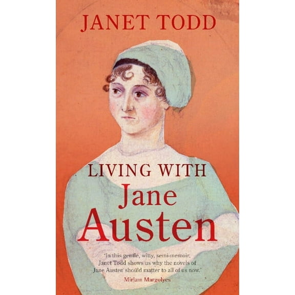 Living with Jane Austen, (Hardcover)