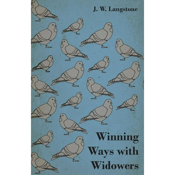 Winning Ways with Widowers, (Paperback)