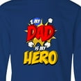 thumbnail image 4 of Inktastic Dad is My Hero Long Sleeve Youth T-Shirt, 4 of 5