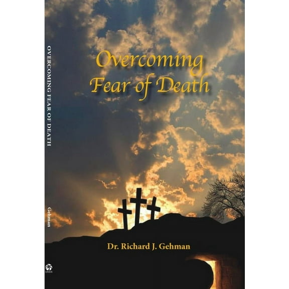 Overcoming Fear of Death (Paperback)