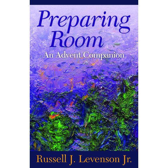 Preparing Room: An Advent Companion, (Paperback)