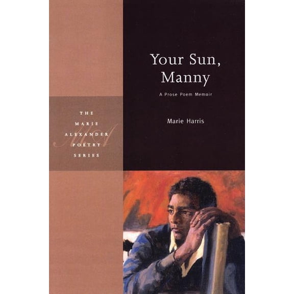 MVP: Your Sun, Manny: A Prose Poem Memoir (Paperback)