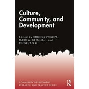 Community Development Research and Practice: Culture, Community, and Development (Paperback)
