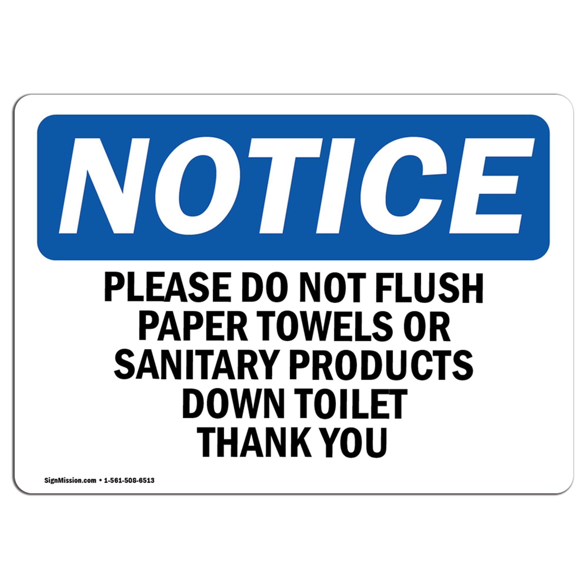 Osha Notice Please Do Not Flush Paper Towels Or Sanitary Sign Heavy