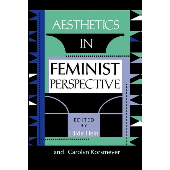 Hypatia Book Aesthetics in Feminist Perspective, (Paperback)